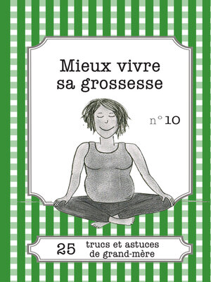 cover image of Mieux vivre sa grossesse